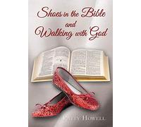 Shoes in the Bible and Walking with God