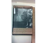 Shoes Outside the Door: Desire, Devotion and Excess at San Fransisco Zen Center