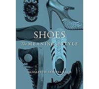 Shoes: The Meaning of Style