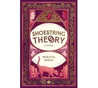 Shoestring Theory- A charming and whimsical queer fantasy, perfect for fans of Legends & Lattes!