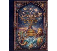 SHOFTIM - LES JUGES AVEC RACHI: Le Livre des Juges - Texte hébreu, traduction française et commentaire classique de Rachi (Les Prophètes avec Rachi)