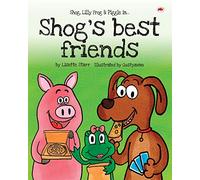 Shog's Best Friends: Shog, Lilly Frog and Piggle in... (Red Beetle Children's Picture Books Ages 3-8)