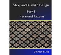 Shoji and Kumiko Design: Book 3 Hexagonal Patterns