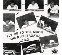 Shoji Trio Aketagawa - Fly Me To The Moon