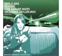 Shola Ama - ImagineThe Garage Mixes Including Asylum Remix