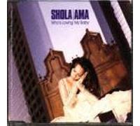 Shola Ama - Who's Loving My Baby [CD 1] [CD 1] by Shola Ama