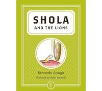 Shola and the Lions (Pushkin Children's Collection)