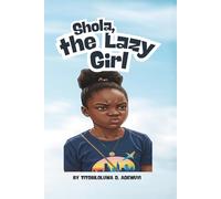 Shola, the Lazy Girl