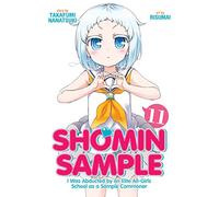 Shomin Sample: I Was Abducted by an Elite All-Girls School as a Sample Commoner Vol. 11