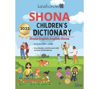 Shona Children's Dictionary: Shona-English, English-Shona: 3 (Parents & Children - Connect in Shona)