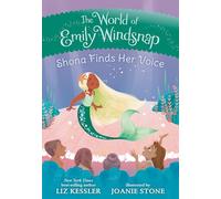 Shona Finds Her Voice (The World of Emily Windsnap)