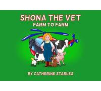 Shona The Vet: Farm to Farm: 3