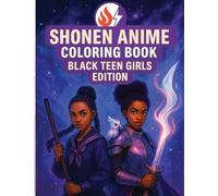 Shonen Anime Coloring Book: Black Teen Girls Edition (4)