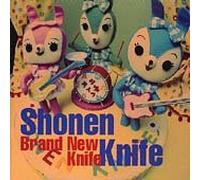 Shonen Knife - Brand New Knife