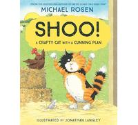 Shoo!: A funny farmyard story from the bestselling author of We’re Going on a Bear Hunt