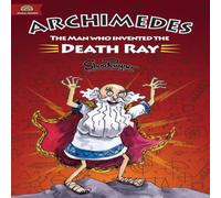 Shoo Rayner Archimedes: The Man Who Invented The Death Ray Paperback Book Shoo Rayner Multicolor
