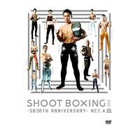 SHOOT BOXING2015~SB30th Anniversary~act.4 [DVD]