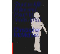 Shoot to Kill : Police and Power in South Africa