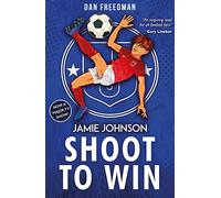 Shoot to Win (2021 edition): (Jamie Johnson 2nd edition)