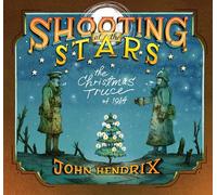 Shooting at the Stars: The Christmas Truce of 1914