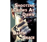 Shooting Crows At Dawn
