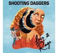 Shooting Daggers - Love & Rage [VINYL]