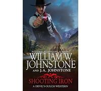 Shooting Iron: 2 (A Devil's Gulch Western)