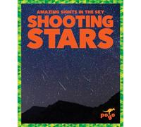 Shooting Stars (Amazing Sights in the Sky)