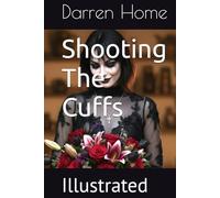 Shooting The Cuffs: Every Canvas Hides A Secret (The Daughters Series)