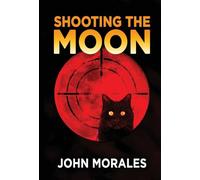 Shooting the Moon
