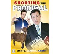 SHOOTING THE PRODIGAL