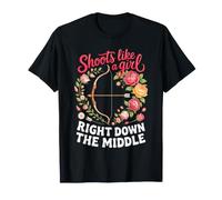 Shoots Like A Girl Right Down The Middle Archery T-Shirt