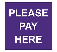 Shop Warehouse Signs Please Pay here Sign General Safety Sign Notice - Self Adhesive Sticker 300mm x 300mm