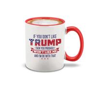 shop4ever If You Don't Like Trump Then You Probably Won't Like Me Ceramic Coffee Mug Tea Cup 11 oz. Donald Trump Gift (Red Handle)