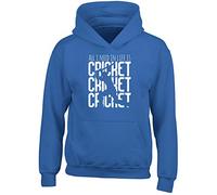 Shopagift All I Need in Life is Cricket Childrens Kids Hooded Top Hoodie Cricket Lover Jumper Hoody Gifts for Boys Girls Blue