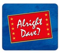 Shopagift Alright Dave? Mouse Mat Pad Funny 24cm x 19cm