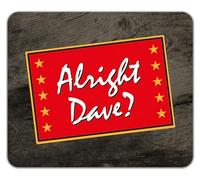 Shopagift Alright Dave? Mouse Mat Pad Funny 24cm x 19cm