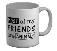 Shopagift Animal Lover Mug Most of My Friends are Animals Horse Dog Cat Pet White 11oz Large Gift Cup