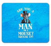 Shopagift Are you a Man or a Mouse? Speak Up Funny Joke Mouse Mat Pad 24cm x 19cm