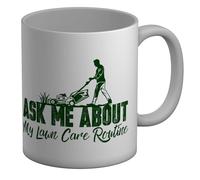 Shopagift Ask Me About My Lawn Care Routine Father's Day Mug White 11oz Large Ceramic Cup