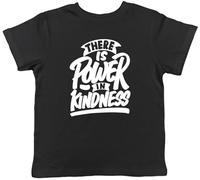 Shopagift Be Kind Kids T-Shirt There is Power in Kindness Childrens Tee Boys Girls Black