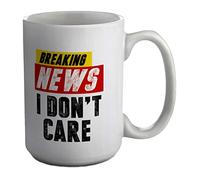 Shopagift Break News I Don't Care White 15oz Large Mug Gift Cup