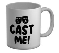 Shopagift Cast Me Theatre Day Stage Actor Acting Mug White 11oz Large Ceramic Cup