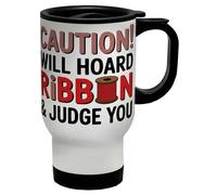Shopagift Caution! Will Hoard Ribbon and Judge You Funny Travel Mug Stainless Steel 14oz Cup