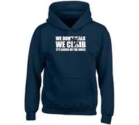 Shopagift Climbing Kids Hoodie We Don't Walk We Climb Funny Hoody Hooded Top Boys Girls Navy Blue