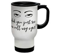Shopagift Did You just See me roll My Eyes Travel Mug Cup