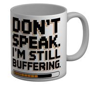 Shopagift Don't Speak to Me Still Buffering Anti Morning Mug White 11oz Large Ceramic Cup