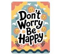 Shopagift Don't Worry Be Happy Metal Poster Wall Tin Sign Man Cave Shed Bar Bedroom Home Kitchen - A4