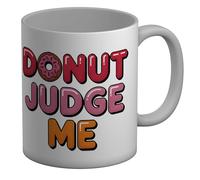 Shopagift Donut Judge Me Funny Dessert Iced Ring Mug White 11oz Large Ceramic Cup
