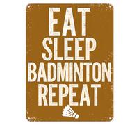 Shopagift Eat Sleep Badminton Repeat Metal Poster Wall Tin Sign Man Cave Shed Bar Bedroom Home Kitchen - A4